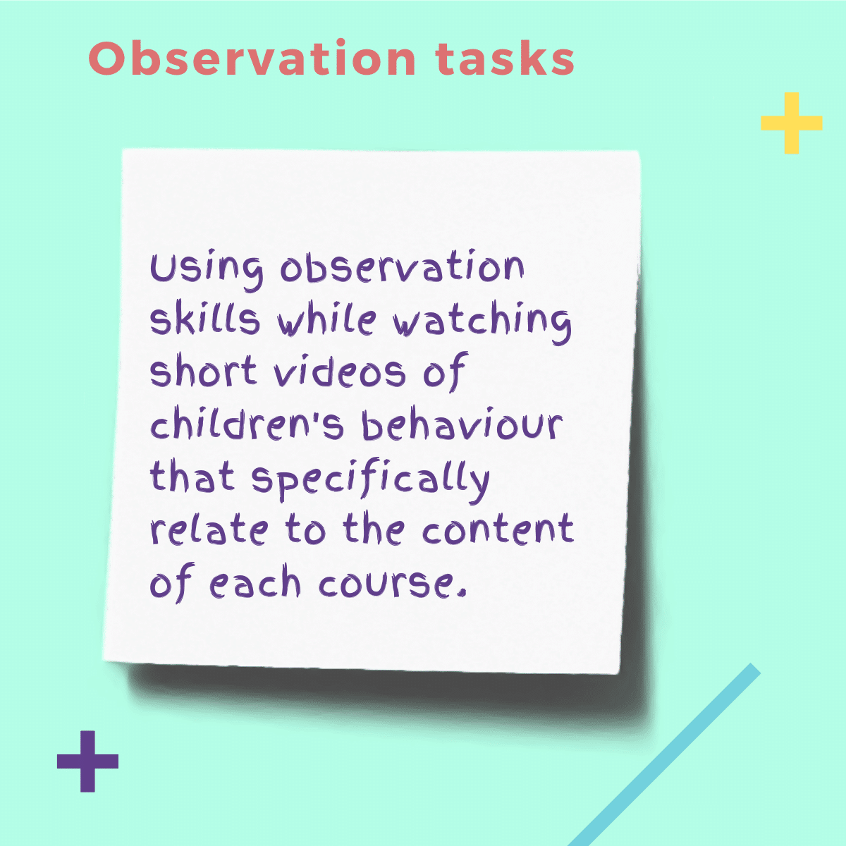 Observation tasks>